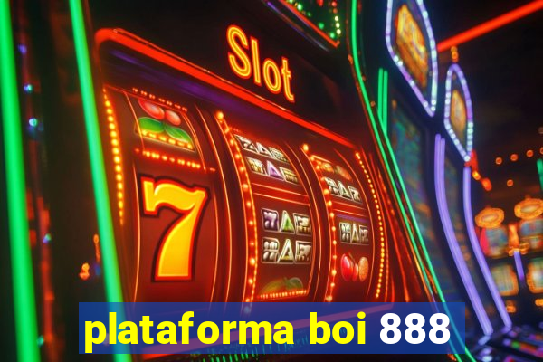 plataforma boi 888